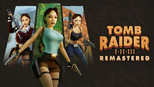 Load image into Gallery viewer, TOMB RAIDER I-III REMASTERED - (Switch, PS5, Xbox Series X)
